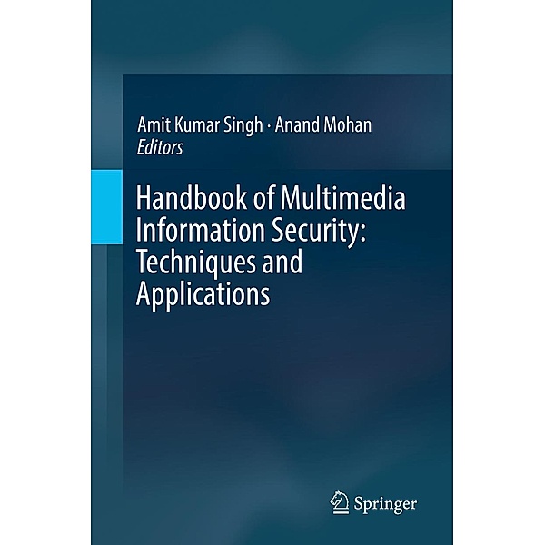 Handbook of Multimedia Information Security: Techniques and Applications