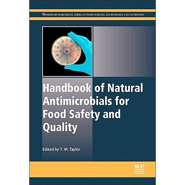 Handbook of Natural Antimicrobials for Food Safety and Quality / Woodhead Publishing Series in Food Science, Technology and Nutrition Bd.269