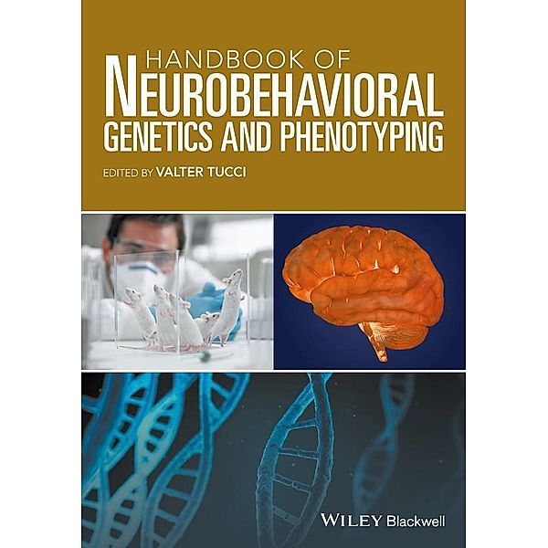 Handbook of Neurobehavioral Genetics and Phenotyping