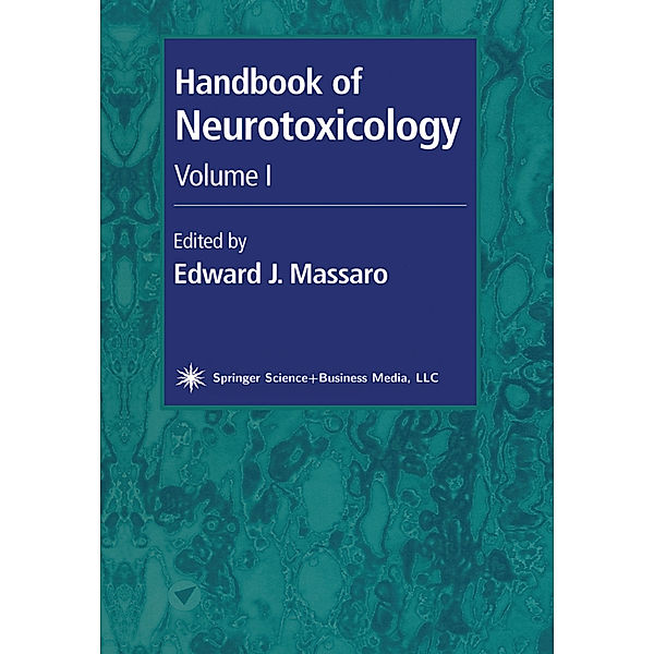 Handbook of Neurotoxicology.Vol.I