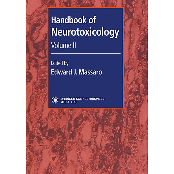 Handbook of Neurotoxicology.Vol.II