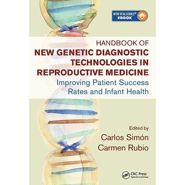 Handbook of New Genetic Diagnostic Technologies in Reproductive Medicine