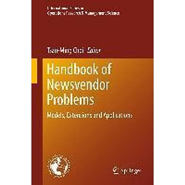 Handbook of Newsvendor Problems / International Series in Operations Research & Management Science Bd.176