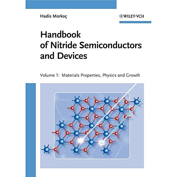 Handbook of Nitride Semiconductors and Devices, Hadis Morkoc