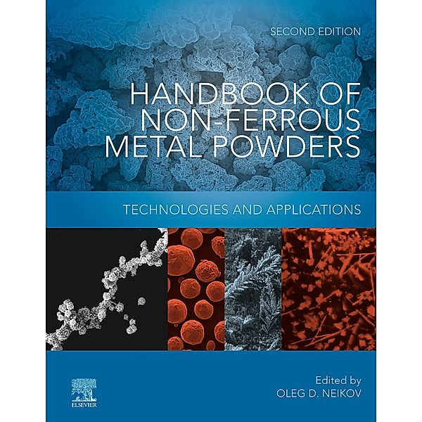 Handbook of Non-Ferrous Metal Powders, Oleg D Neikov, N. A. Yefimov, Stanislav Naboychenko