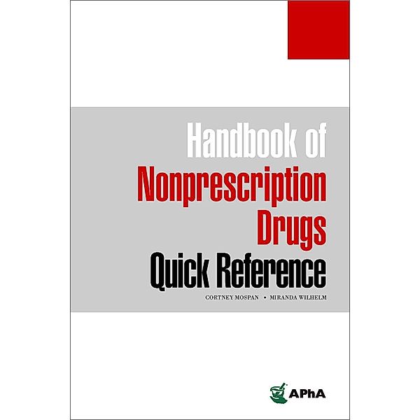 Handbook of Nonprescription Drugs Quick Reference