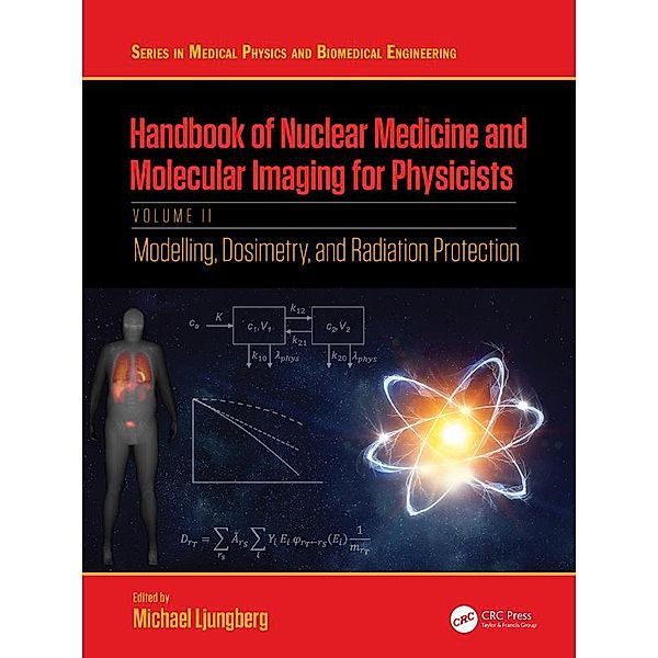 Handbook of Nuclear Medicine and Molecular Imaging for Physicists, Michael Ljungberg