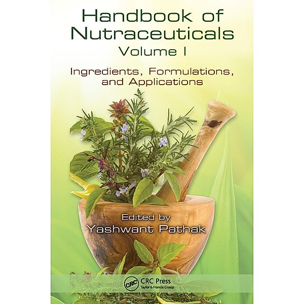 Handbook of Nutraceuticals Volume I
