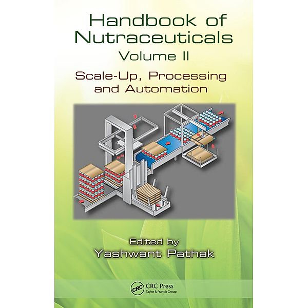 Handbook of Nutraceuticals Volume II, Yashwant Vishnupant Pathak