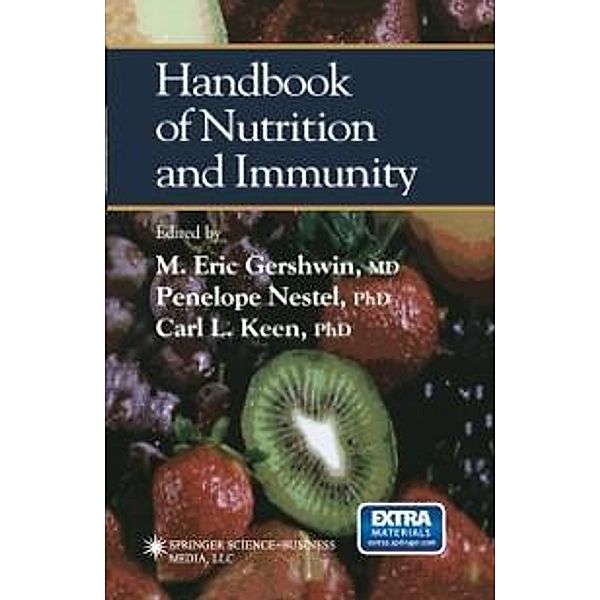 Handbook of Nutrition and Immunity, M. Eric Gershwin, Penelope Nestel, Carl L. (Et Al) Keen