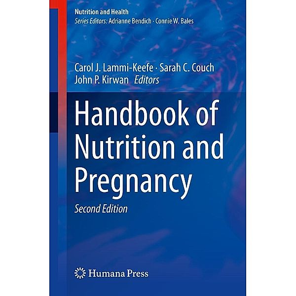 Handbook of Nutrition and Pregnancy / Nutrition and Health