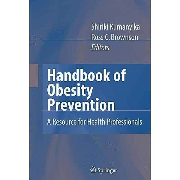 Handbook of Obesity Prevention, D. Satcher