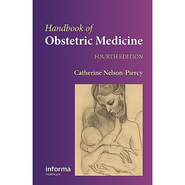 Handbook of Obstetric Medicine, Catherine Nelson-Piercy