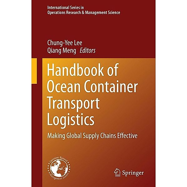 Handbook of Ocean Container Transport Logistics / International Series in Operations Research & Management Science Bd.220