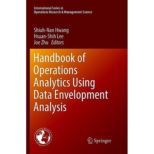 Handbook of Operations Analytics Using Data Envelopment Analysis