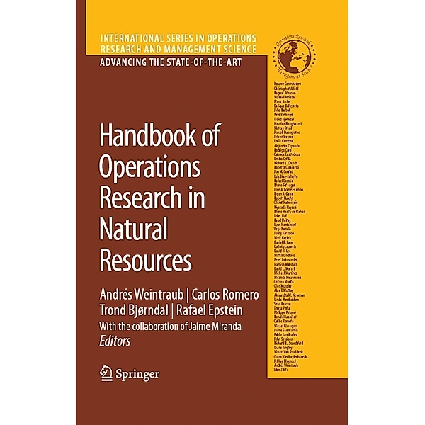 Handbook of Operations Research in Natural Resources / International Series in Operations Research & Management Science Bd.99