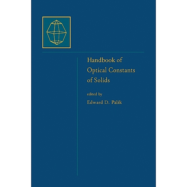 Handbook of Optical Constants of Solids, Author and Subject Indices for Volumes I, II, and III, Edward D. Palik