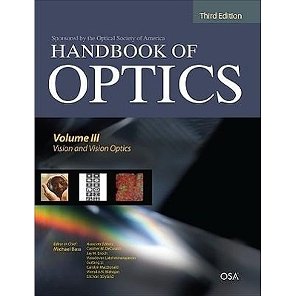 Handbook of Optics: Vol.III Vision and Vision Optics