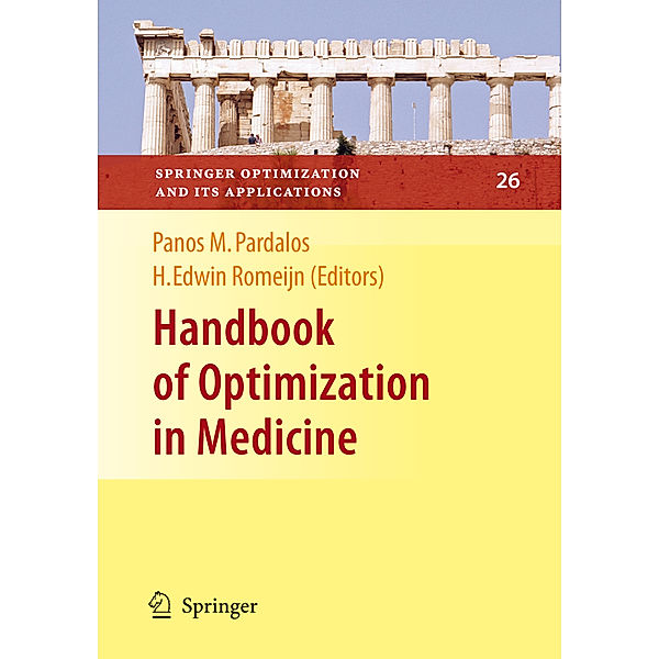 Handbook of Optimization in Medicine