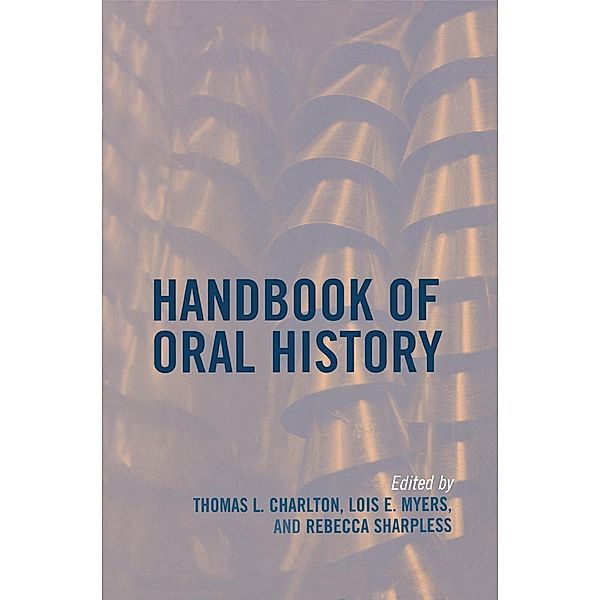 Handbook of Oral History