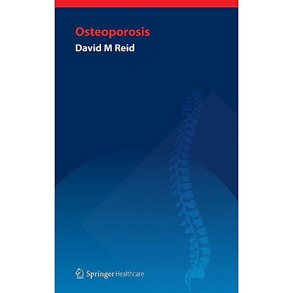Handbook of Osteoporosis, David Reid