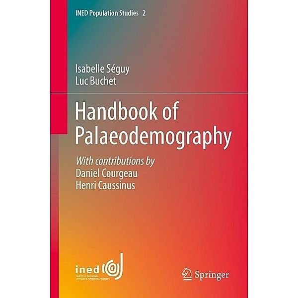 Handbook of Palaeodemography / INED Population Studies Bd.2, Isabelle Séguy, Luc Buchet