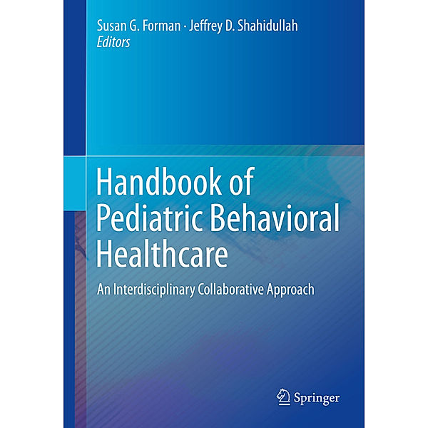 Handbook of Pediatric Behavioral Healthcare