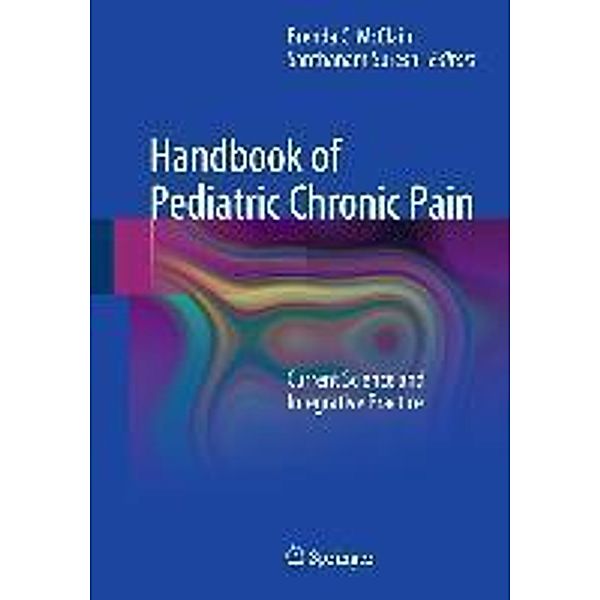 Handbook of Pediatric Chronic Pain, 9781441903501