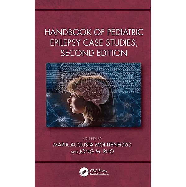 Handbook of Pediatric Epilepsy Case Studies, Second Edition