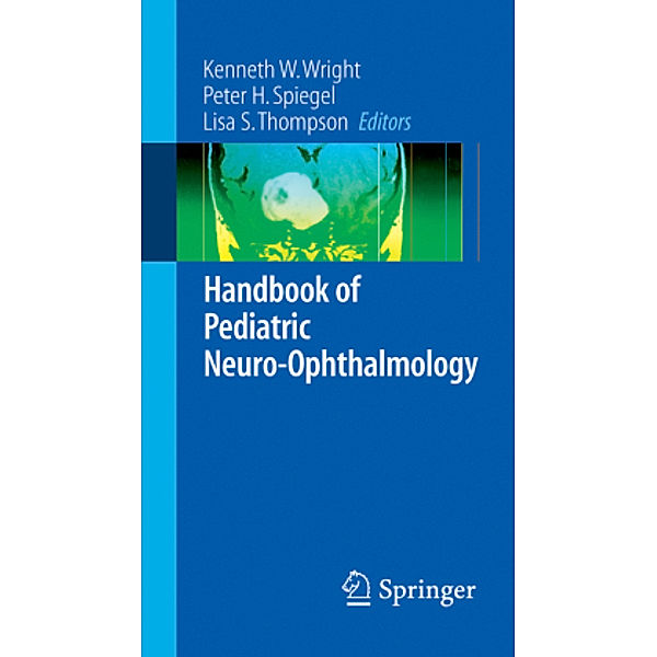 Handbook of Pediatric Neuro-Ophthalmology