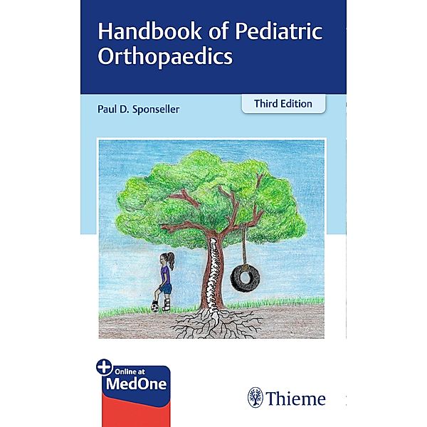 Handbook of Pediatric Orthopaedics, Paul D. Sponseller