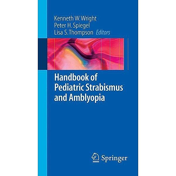 Handbook of Pediatric Strabismus and Amblyopia