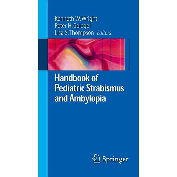 Handbook of Pediatric Strabismus and Amblyopia