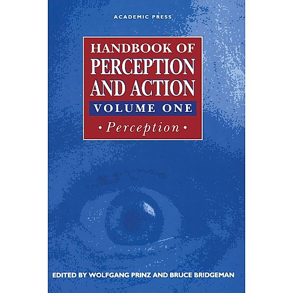 Handbook of Perception and Action