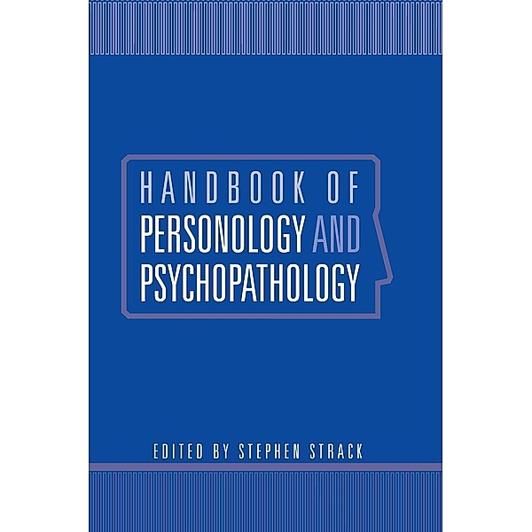 Handbook of Personology and Psychopathology, Strack