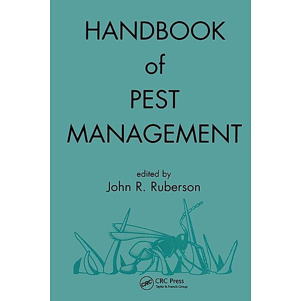 Handbook of Pest Management, John R. Ruberson