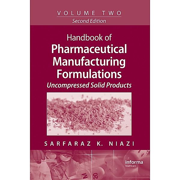 Handbook of Pharmaceutical Manufacturing Formulations, Sarfaraz K. Niazi