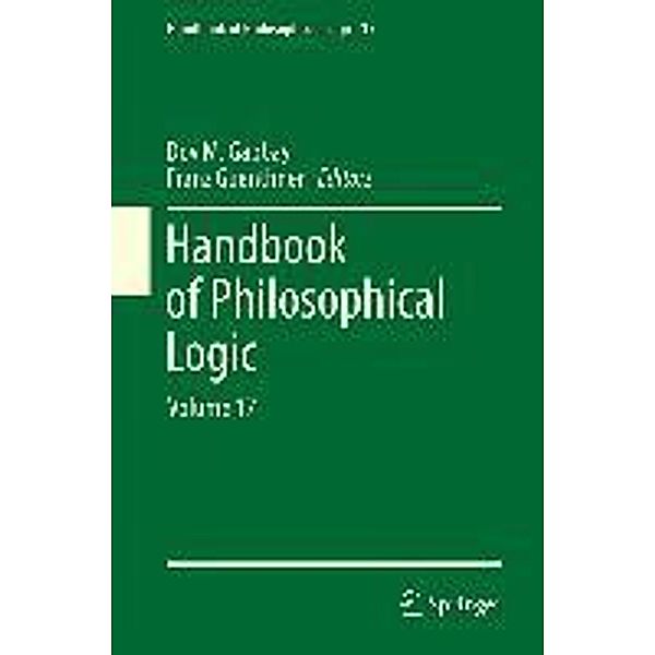 Handbook of Philosophical Logic / Handbook of Philosophical Logic Bd.17