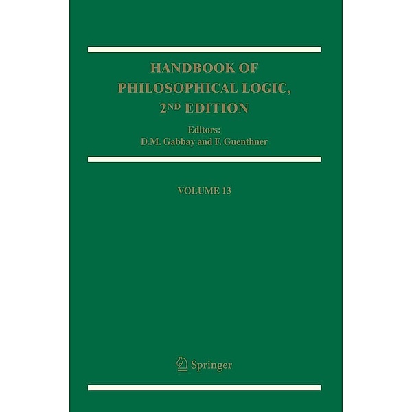 Handbook of Philosophical Logic / Handbook of Philosophical Logic Bd.13