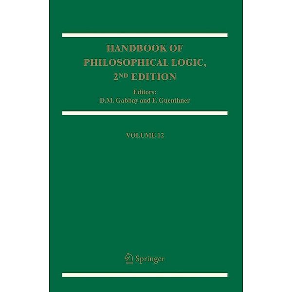 Handbook of Philosophical Logic / Handbook of Philosophical Logic Bd.12