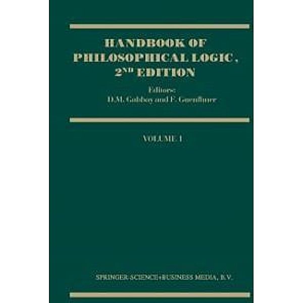 Handbook of Philosophical Logic / Handbook of Philosophical Logic Bd.1