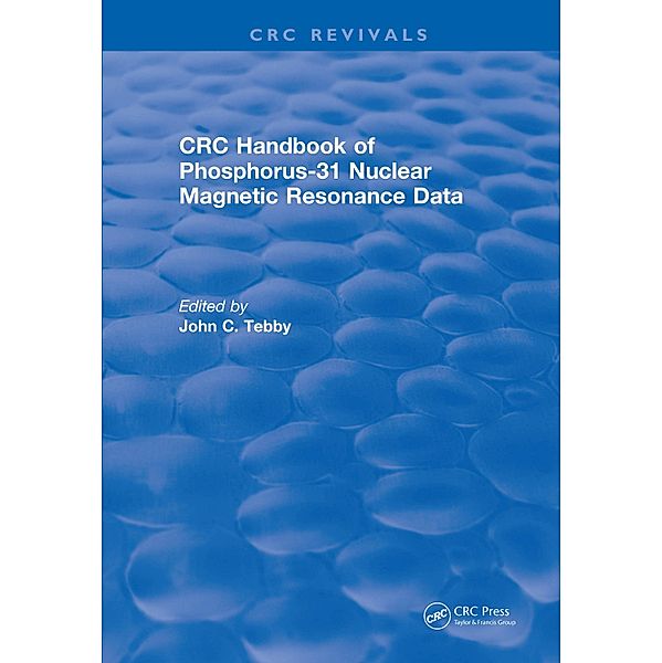 Handbook of Phosphorus-31 Nuclear Magnetic Resonance Data (1990), John C. Tebby