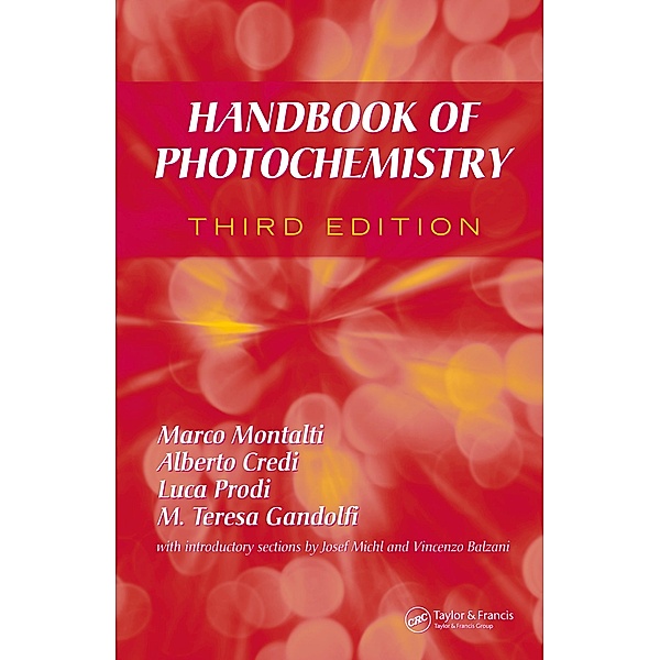 Handbook of Photochemistry, Marco Montalti, Alberto Credi, Luca Prodi, M. Teresa Gandolfi