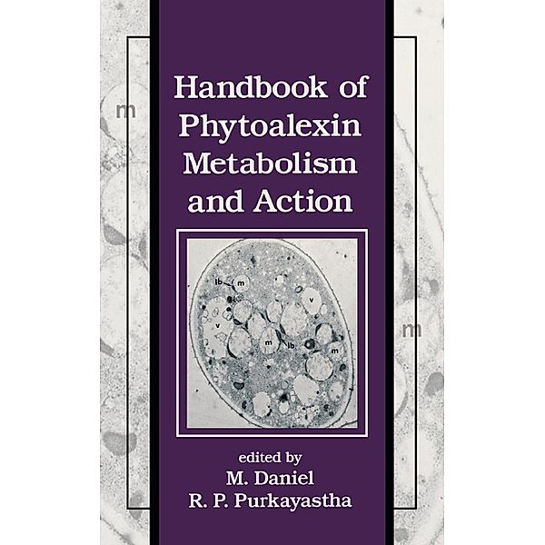 Handbook of Phytoalexin Metabolism and Action, M. Daniel