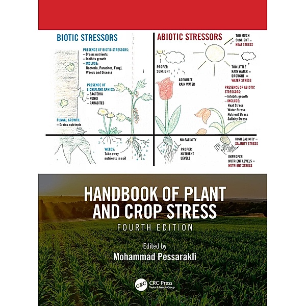 Handbook of Plant and Crop Stress, Fourth Edition
