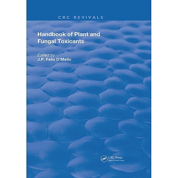Handbook of Plant and Fungal Toxicants, J. P. Felix D'Mello