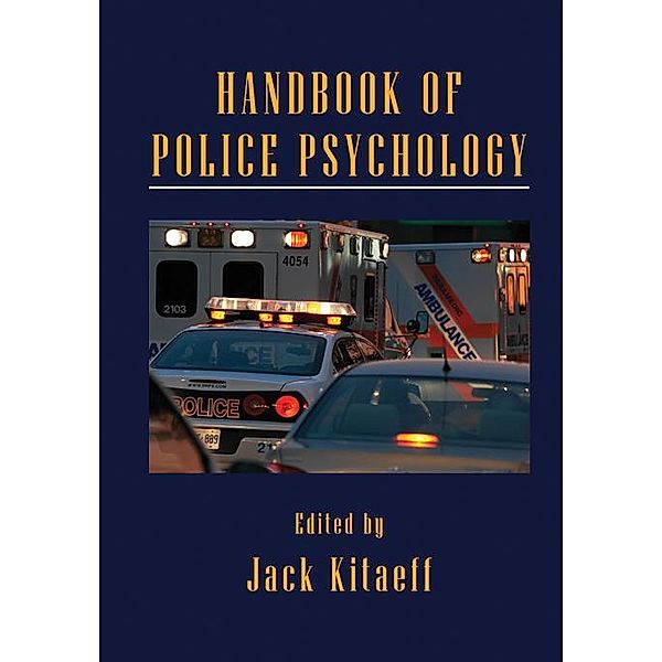 Handbook of Police Psychology