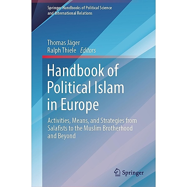 Handbook of Political Islam in Europe / Springer Handbooks of Political Science and International Relations