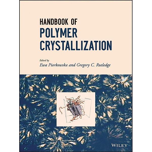 Handbook of Polymer Crystallization