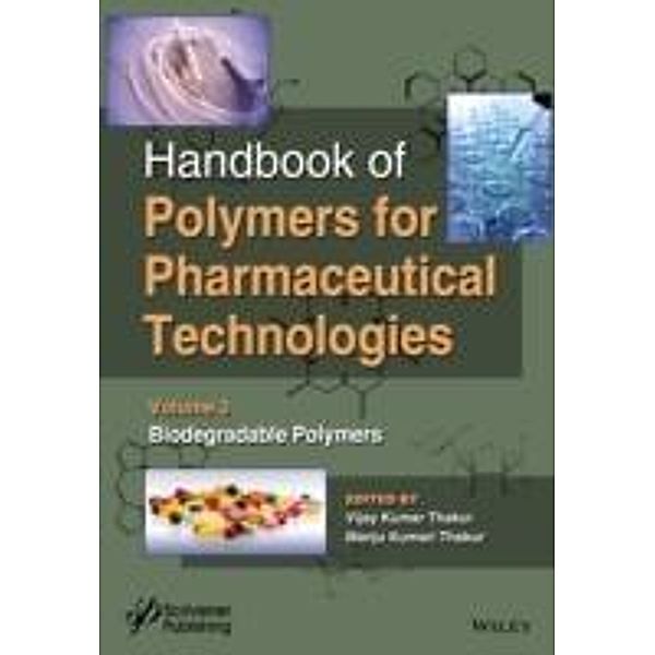 Handbook of Polymers for Pharmaceutical Technologies, Volume 3, Biodegradable Polymers